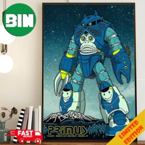 The Poster For Primus Tonight’s Show In Redding CA July 12 2024 Auditorium Redding Poster Canvas