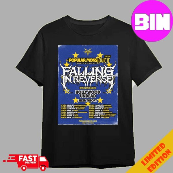 Falling In Reverse The Popular Mons Europe Tour II World Domination 2024 With Hollywood Undead Schedule List Unisex T-Shirt