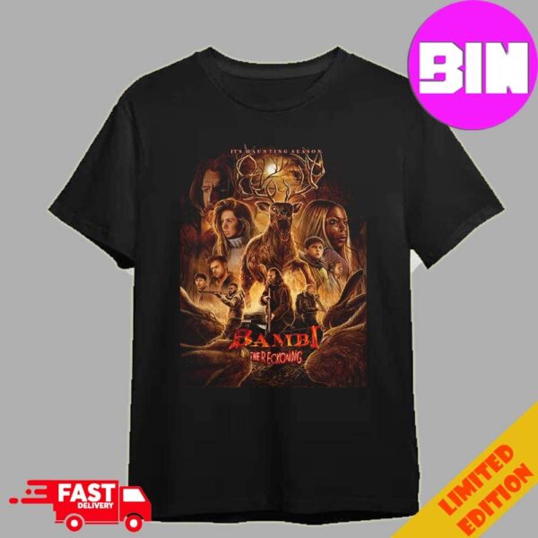 First Poster For Bambi The Reckoning Winnie The Pooh Blood And Honey Coming In 2025 Unisex T-Shirt