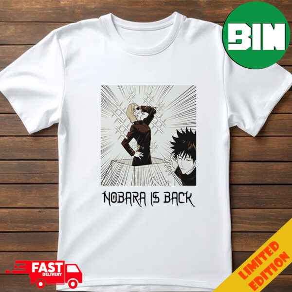 Nobara Kugisaki Jujutsu Kaisen Chap 267 She’s Back T-Shirt