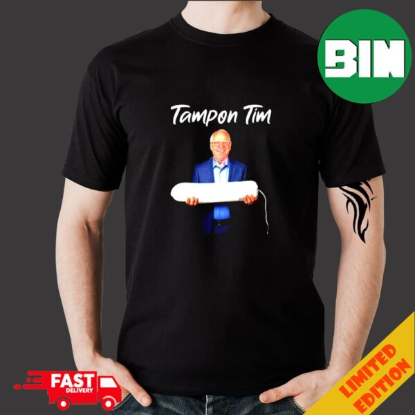 Tampon Tim-Tim Walz Hug A Tampon Meme T-Shirt