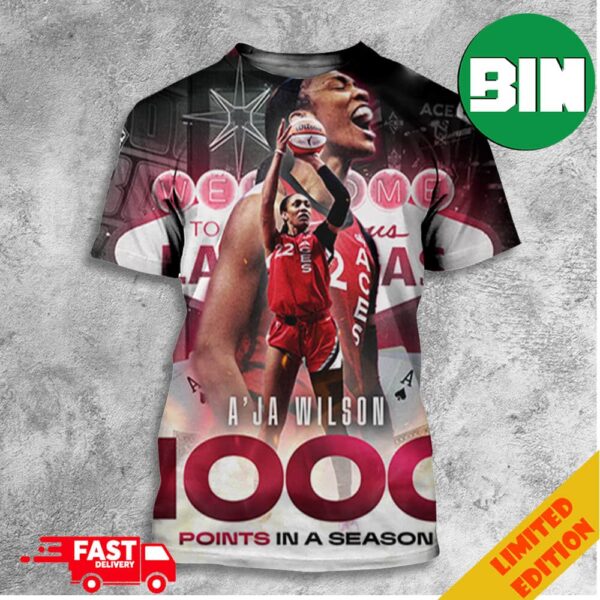 A’ja Wilson 1000 Points In A Season Congratulations Welcome To The W WNBA All Over Print T-Shirt