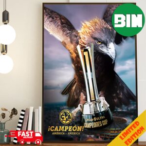 Club America America In America Champions Of Campeones Cup 2024 Congratulations Poster Canvas