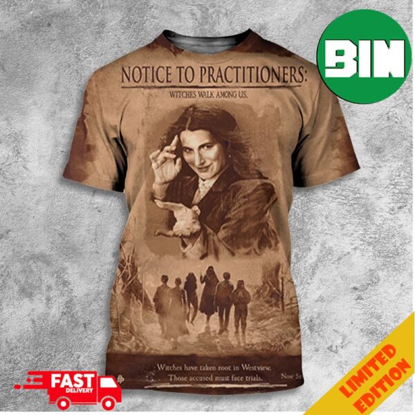 Notice To Practitioners Witches Walk Among Us Agatha All Along On Disney Plus All Over Print T-Shirt