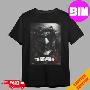 Amazing New Character Posters Terrifier 3 The Jolly Official Release On October 11st 2024 Unisex Tee Shirt