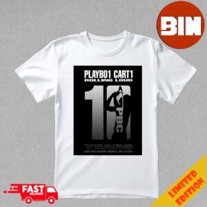 Playbo1 Cart1 I Am Music Rolling Loud 10 Year Anniversary On Dec 13 15 2024 Essentials Unisex T-Shirt