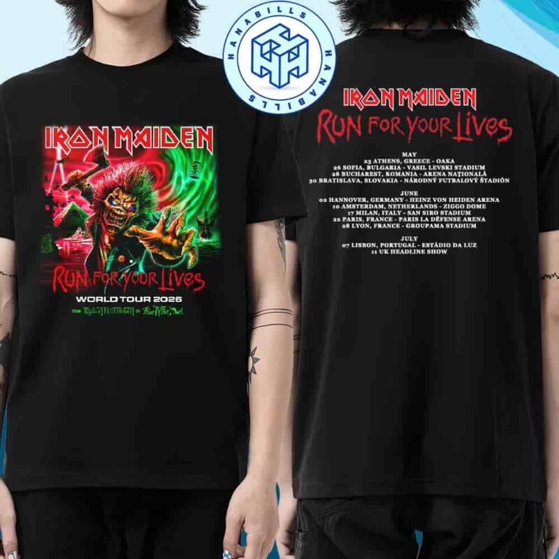Iron Maiden Run For Your Lives World Tour 2026 Eddie Axe Fear Of The Dark Dates List Two Sided Unisex T Shirt