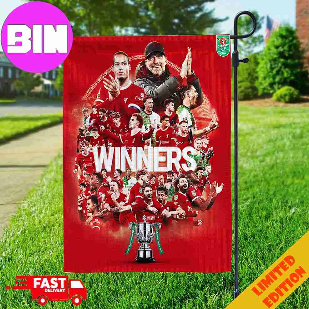 Liverpool FC We Are The Carabao Cup 2024 Winners Congratulation Champions Garden House Flag Liverpool FC We Are The Carabao Cup 2024 Winners Congratulation Champions Garden House Flag