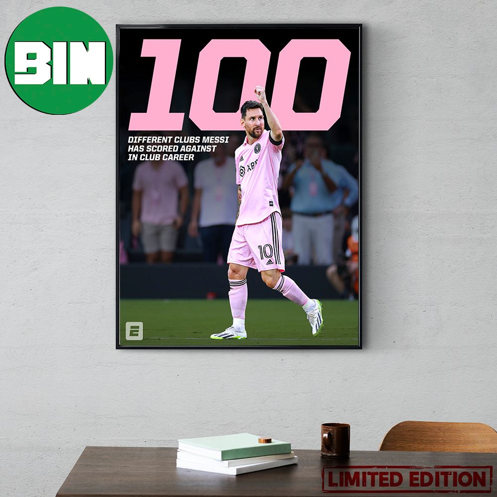 100 Different Clubs Lionel Messi Has Scored Against In Club Career Poster Canvas 100 Different Clubs Lionel Messi Has Scored Against In Club Career Poster Canvas