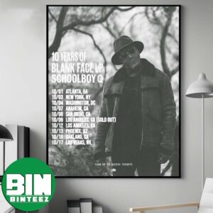 10th Anniversary Tour 2026 ScHoolboy Q 10 Years Of Blank Face LP Home Decor Poster Canvas
