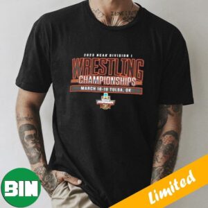 2023 NCAA Division I Wrestling Championships Final March 16-18 Tulsa OK T-Shirt