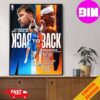 Back-to-back Line It’s A Tradition Congratulations Kansas City Chiefs Become Super Bowl LVIII 2023-2024 Champions NFL Playoffs Poster Canvas