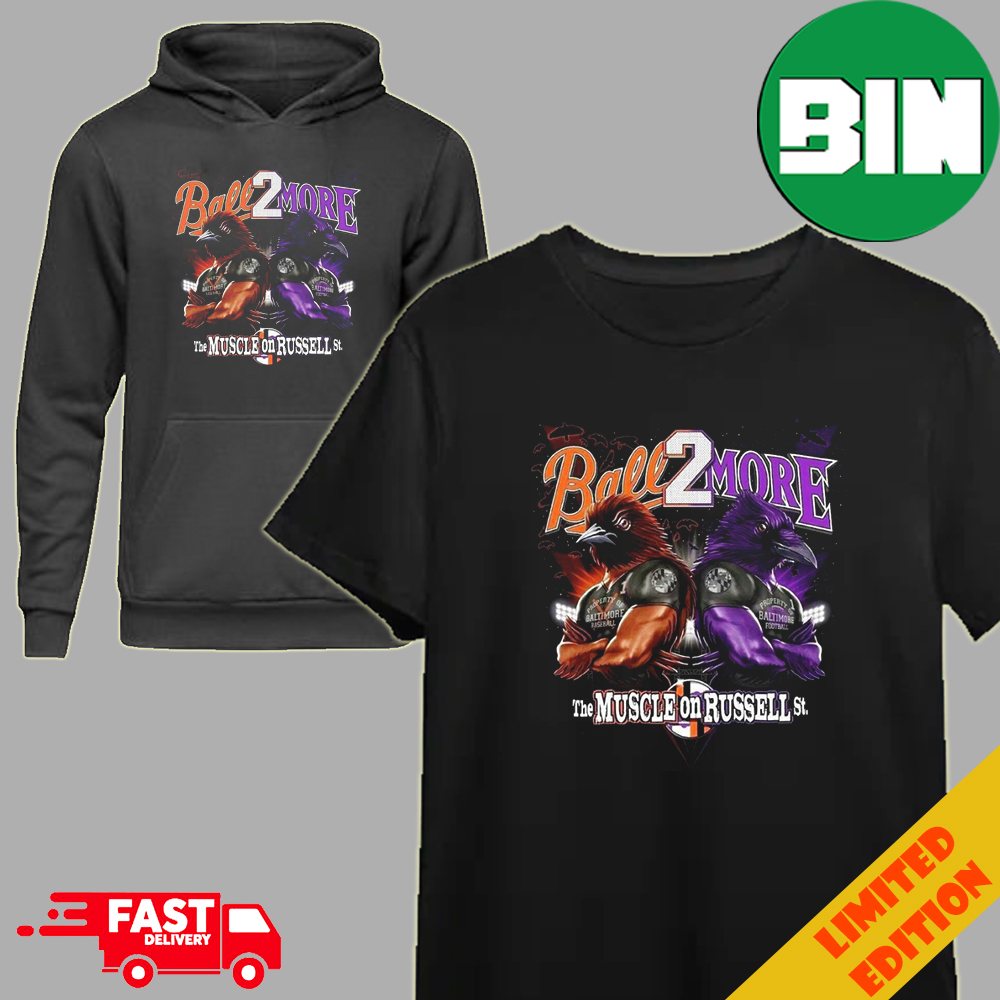 Baltimore Ravens x Baltimore Orioles Ball To More Muscle On Russell NFL T-Shirt Baltimore Ravens x Baltimore Orioles Ball To More Muscle On Russell NFL T-Shirt