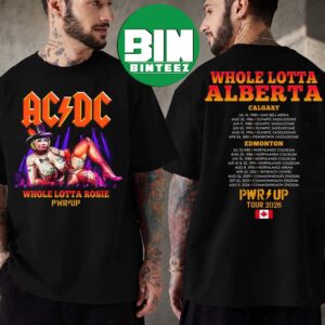 Edmonton PWR UP Tour 2026 ACDC Tee Whole Lotta Rosie For Commonwealth Stadium On August 9th Two Sided Black T-Shirt