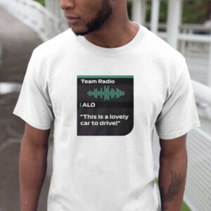 Fernando Alonso Aston Martin Lovely Car To Drive Board Radio T-shirt