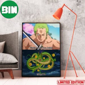 Finally I Found You Kaido Funny One Piece x Dragon Ball Poster Canvas