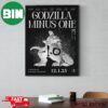 Godzilla Minus One By Takashi Yamazaki December 1 New Poster Canvas Godzilla Minus One By Takashi Yamazaki December 1 New Poster Canvas