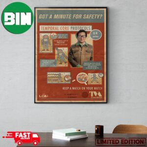 Got A Minute For Safety Temporal Core Protocols OB Author TVA Loki Season 2 Poster Marvel Studios Poster Canvas