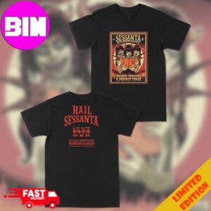 Hail Sessanta Tonight’s Sessanta Performance At The Red Rocks Amphitheatre Limited Poster With Primus Puscifer A Perfect Circle April 26 2024 Two Sides T-Shirt Hoodie