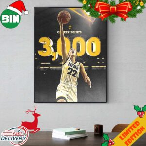 Iowa Women’s Basketball Ms 3000 Caitlin Clark Is The First Hawkeye In Program History To Surpass 3000 Career Points Poster Canvas