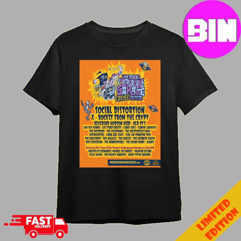 Little Stevens Underground Garage Cruise Tour 2025 From Miami To Nassau On May 9-13 Social Distortion X Rocket From The Crypt Night Rock N Roll Unisex Essentials T-Shirt Little Stevens Underground Garage Cruise Tour 2025 From Miami To Nassau On May 9-13 Social Distortion X Rocket From The Crypt Night Rock N Roll Unisex Essentials T-Shirt