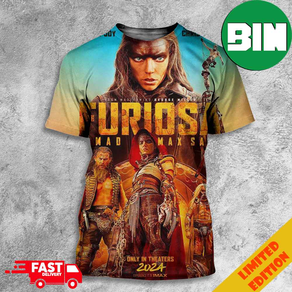 Official Poster For Furiosa A Mad Max Saga In Theaters 2024 3D T-Shirt Official Poster For Furiosa A Mad Max Saga In Theaters 2024 3D T-Shirt