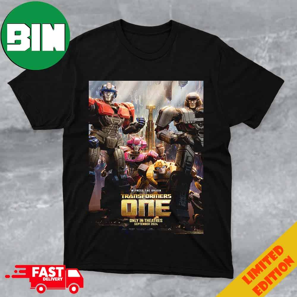 Official Poster Transformers One Only In Theatres On September 20 2024 T-Shirt Official Poster Transformers One Only In Theatres On September 20 2024 T-Shirt