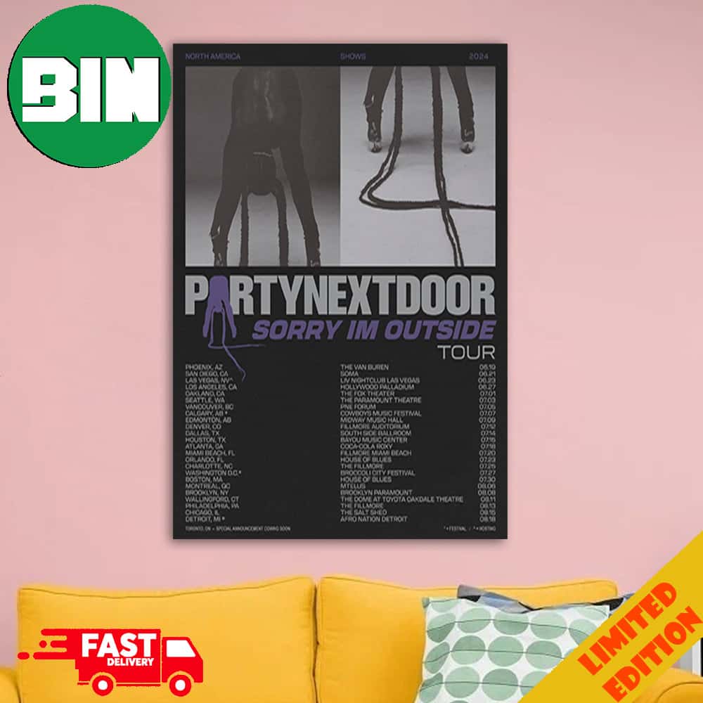 PARTYNEXTDOOR Sorry Im Outside Tour 2024 This Summer Schedule Lists North America Shows Home Decorations Poster Canvas PARTYNEXTDOOR Sorry Im Outside Tour 2024 This Summer Schedule Lists North America Shows Home Decorations Poster Canvas