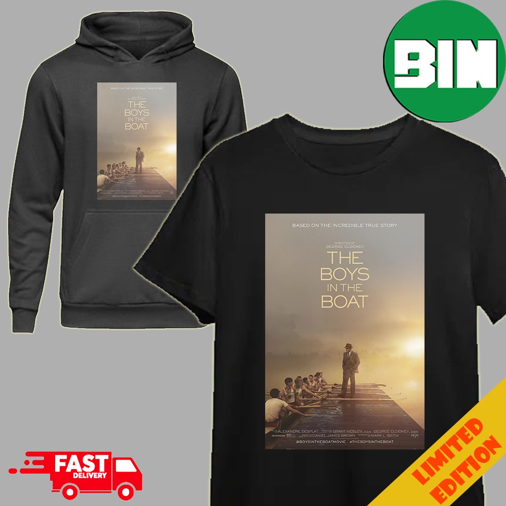 The Boys In The Boat Directed By George Clooney Movie T-Shirt Long Sleeve Hoodie The Boys In The Boat Directed By George Clooney Movie T-Shirt Long Sleeve Hoodie