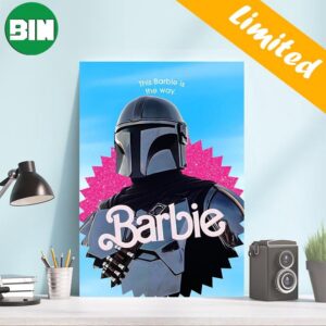 The Mandalorian Funny Barbie Collab With Star Wars Decor Poster-Canvas
