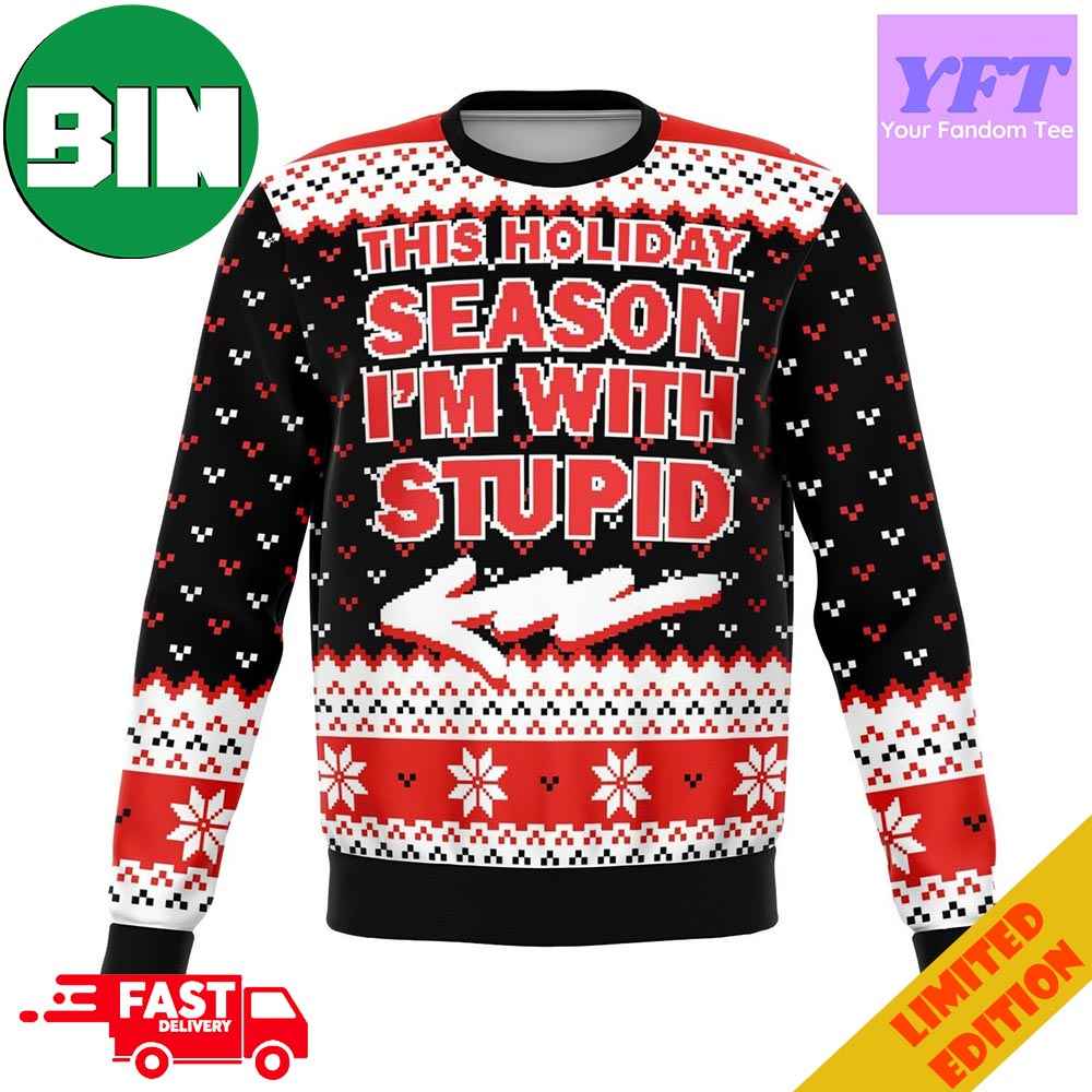 This Holiday Season I’m With Stupid Funny Meme 2023 Design 3D Christmas Ugly Sweater For Men And Women This Holiday Season I’m With Stupid Funny Meme 2023 Design 3D Christmas Ugly Sweater For Men And Women