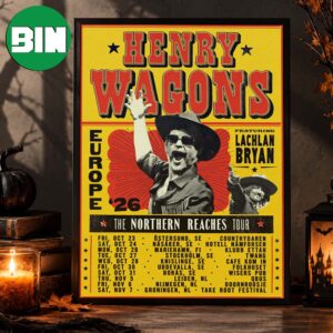 Henry Wagons The Northern Reach Europe Tour Dates 2026 Home Decor Poster Canvas