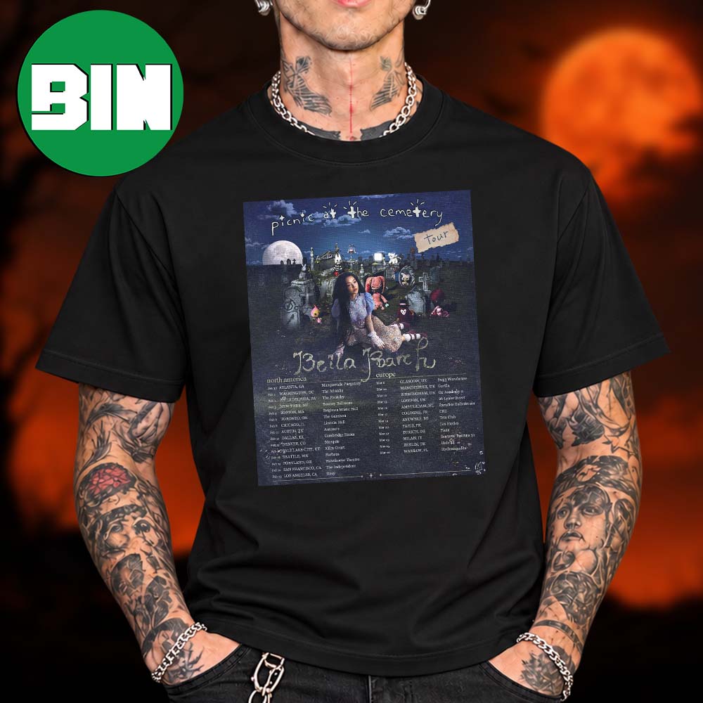 Bella Poarch Picnic At The Cemetery Tour Dates 2027 Unisex T Shirt Bella Poarch Picnic At The Cemetery Tour Dates 2027 Unisex T Shirt