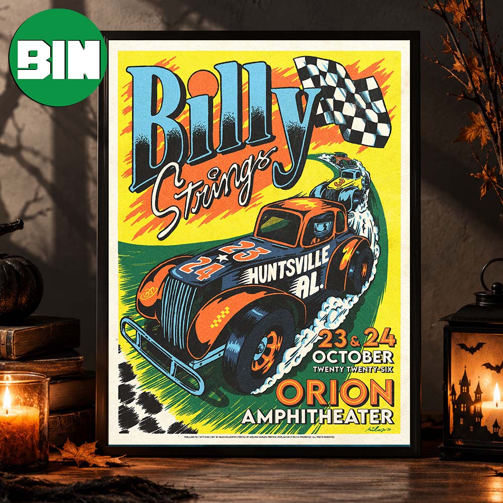 Billy Strings Huntsville AL Event Poster At Orion Amphitheater In Huntsville AL On October 23 24 2026 Home Decor Poster Canvas Billy Strings Huntsville AL Event Poster At Orion Amphitheater In Huntsville AL On October 23 24 2026 Home Decor Poster Canvas