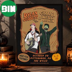 Charles Wesley Godwin With Dylan Gossett Pittsburgh PA Event Poster At The Wylie In Pittsburgh PA On October 30 2026 Home Decor Poster Canvas