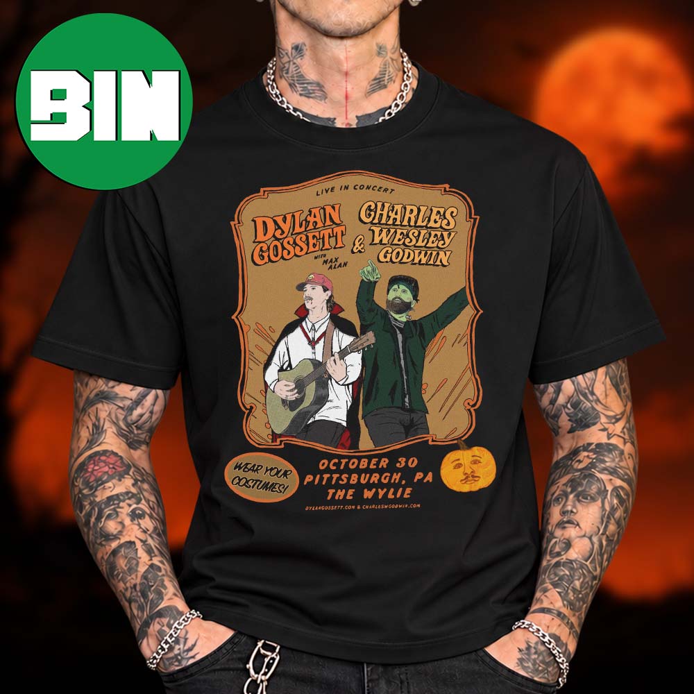 Charles Wesley Godwin With Dylan Gossett Pittsburgh PA Event Tee At The Wylie In Pittsburgh PA On October 30 2026 Unisex T Shirt Charles Wesley Godwin With Dylan Gossett Pittsburgh PA Event Tee At The Wylie In Pittsburgh PA On October 30 2026 Unisex T Shirt