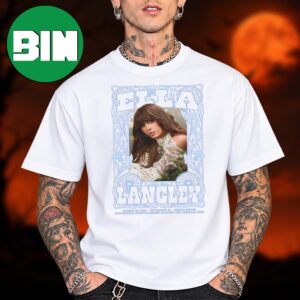 Ella Langley Des Moines LA Event Tee At Casey’s Center In Des Moines LA With Special Guest Hameron Marlowe And Cabriella Rose On October 29 2026 Unisex T Shirt