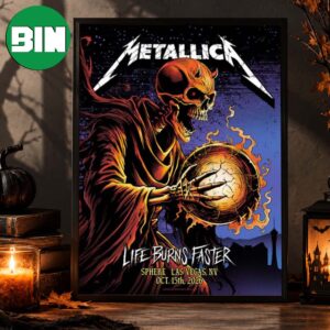 Metallica Las Vegas NV Event Poster At Sphere In Las Vegas NV Life Burns Faster On October 15 2026 Home Decor Poster Canvas