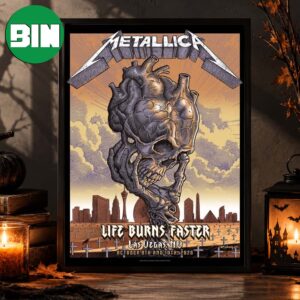 Metallica Las Vegas NV Event Poster At Sphere In Las Vegas NV Life Burns Faster On October 8 10 2026 Home Decor Poster Canvas