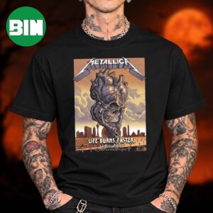 Metallica Las Vegas NV Event Tee At Sphere In Las Vegas NV Life Burns Faster On October 8 10 2026 Unisex T Shirt