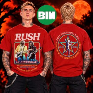 Rush Cincinnati Ohio Event Tee At Heritage Bank Center In Cincinnati Ohio Fifty Something On October 23 2026 Unisex T Shirt