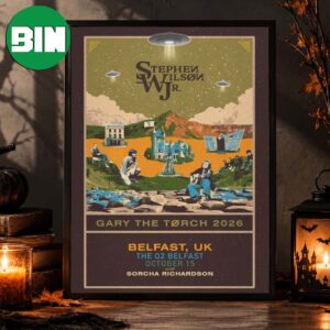 Stephen Wilson Jr Belfast UK Event Poster At The 02 Belfast In Belfast UK Gary The Torch 2026 Home Decor Poster Canvas