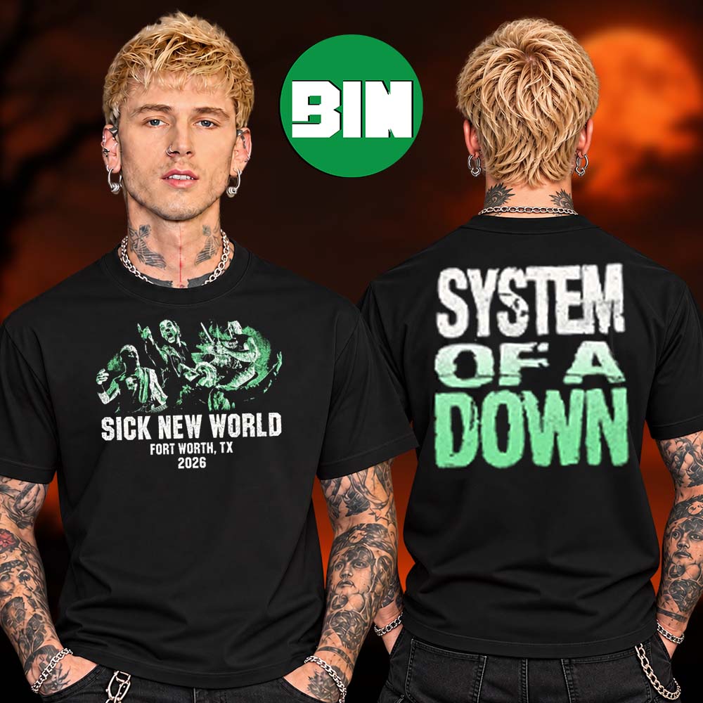 System Of A Down Fort Worth TX Event Tee At Texas Motor Speedway In Fort Worth TX Sick New World On October 24 2026 Two Sided Unisex T Shirt System Of A Down Fort Worth TX Event Tee At Texas Motor Speedway In Fort Worth TX Sick New World On October 24 2026 Two Sided Unisex T Shirt