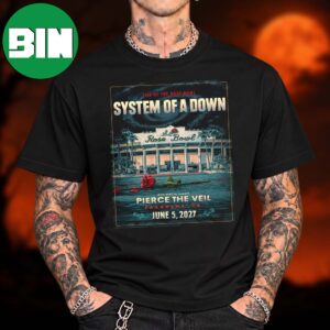 System Of A Down Pasadena CA Event Tee At The Rose Bowl In Pasadena CA On June 5 2027 Unisex T Shirt