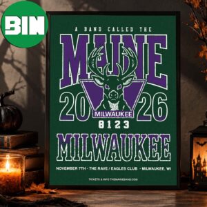 The Maine Milwaukee WI Event Poster At The Rave Club In Milwaukee WI On November 7 2026 Home Decor Poster Canvas
